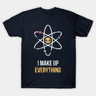 Never Trust an Atom T-Shirt